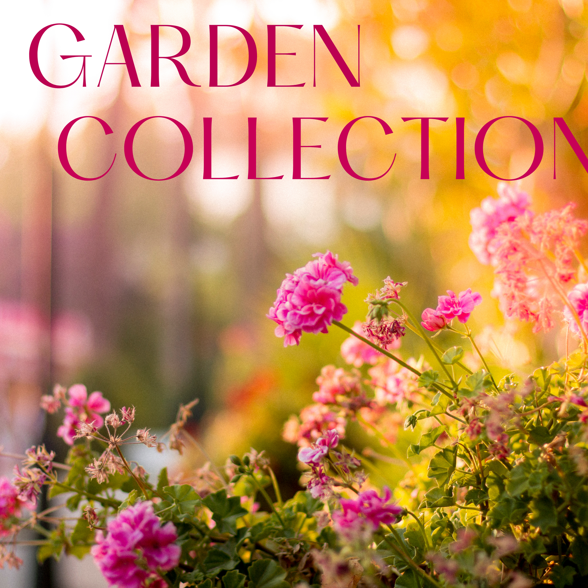 The Garden Collection