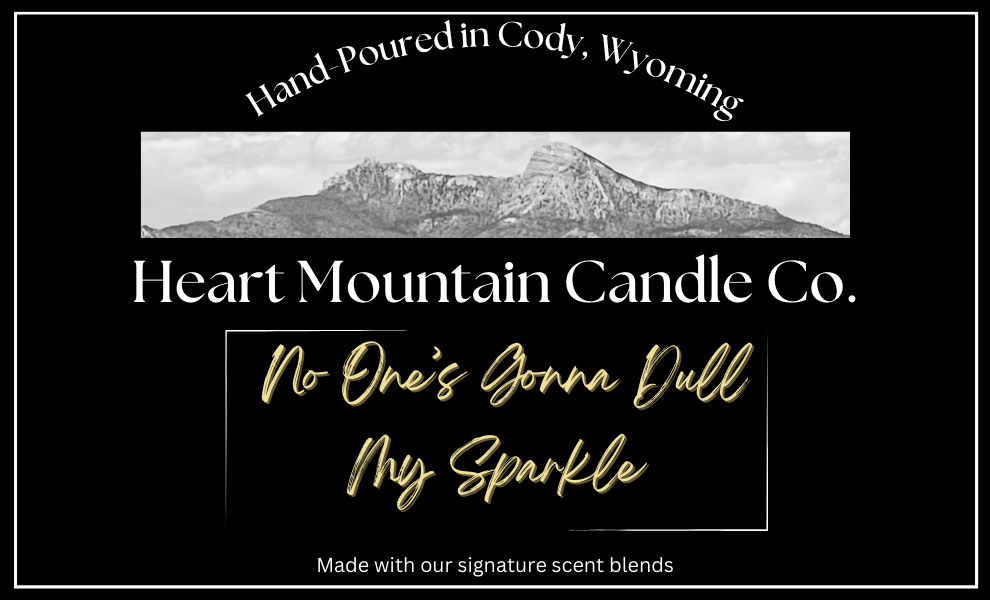 Heart Mountain Candle Co No One's Gonna Dull My Sparkle
