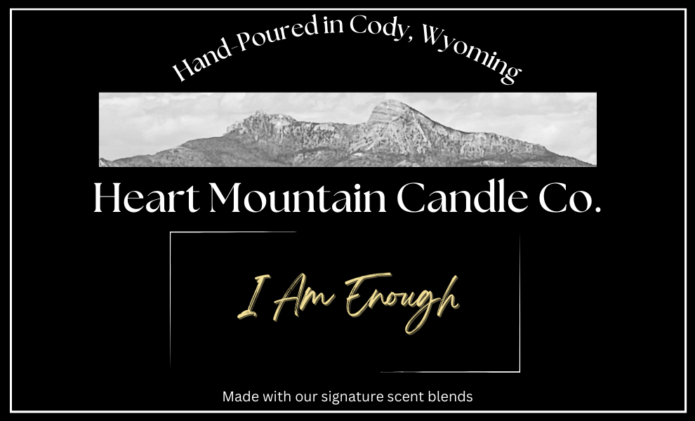 Heart Mountain Candle Co I Am Enough